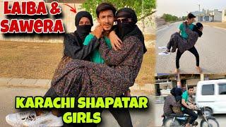 laiba & sawera karachi biggest Shapatar girls | Mr China Vlog