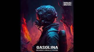 Gasolina - Ricardo Criollo House