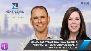 Money for Tomorrow: How to Build and Protect Generational Wealth with Whitney Elkis-Hutten