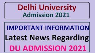 DU ADMISSION 2021 UPDATE CUTOFF IMPORTANT INFORMATION FIRST CUT OFF DELHI UNIVERSITY