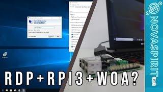 Remote Desktop Client on WoA with Raspberry Pi 3