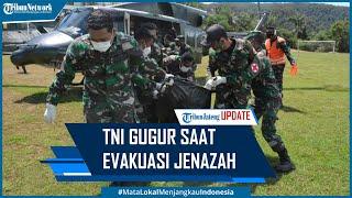 Prajurit TNI Pratu Ida Gugur Ditembak KKB Papua Saat Evakuasi Jenazah Gabriela Meilan