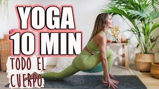 10 MIN YOGA Yoga para la mañana Estira todo el cuerpo