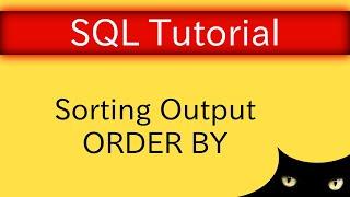 SQL Tutorial - Sorting Output with ORDER BY | Database Tutorial 5s