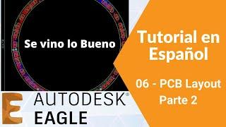 Tutorial Diseño PCB Eagle 9 2021 | 06 PCB parte2