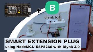 New Blynk 2.0 project | Smart Extension Plug using NodeMCU with Blynk IoT Apps