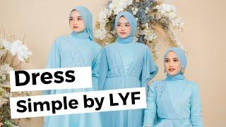 KEKONDANGAN PAKAI DRESS SIMPLE DARI LYF | IG : LYF OFFICIAL | #lyfofficial #dresskondangan