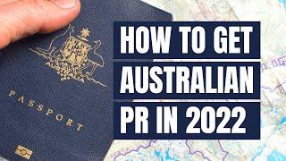 AUSTRALIA PERMANENT RESIDENCY (PR) IN 2022 | HOW TO GET AUSTRALIA PR | AUSTRALIA IMMIGRATION