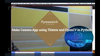 Make Camera App using Tkinter and OpenCV in Python