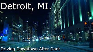 Detroit, MI. - 4K HDR - Night Drive, When was the last time you had a Relaxing Ride Downtown.