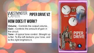 Westminster Effects Piper Overdrive V3 2 Minute Demo