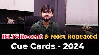 IELTS Recent and Most Repeated Cue Cards 2024 | Answering Cue Card Tips and Tricks