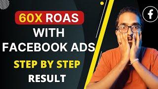 60X ROAS WITH FACEBOOK ADS | Do This Now With Facebook Ads | Facebook Ads Strategy 2022