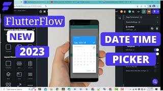 FLUTTERFLOW NEW 2023 - DATE TIME PICKER