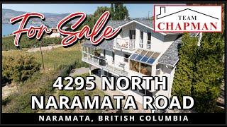 FOR SALE - 4295 North Naramata Rd in Naramata BC - Team CHAPMAN