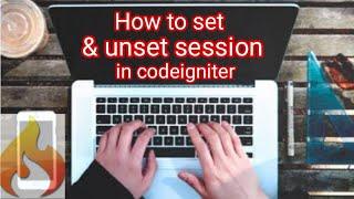 how to set and unset the session in codeigniter