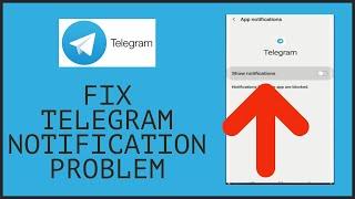 How to Fix Telegram Notification Problem?