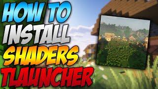 How To Install Shaders In Tlauncher - Minecraft Shaders Tlauncher (2024)