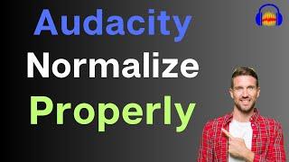 How to Normalize the correct way for Pro Voice-Over or audiobooks in Audacity