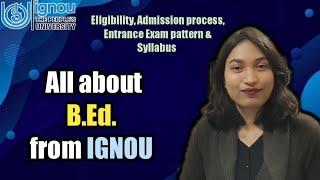 B.Ed IGNOU | B.Ed. Course details | Bachelor of education IGNOU Details  @thebraingain