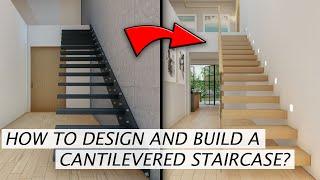 Floating Stairs - How to Build a Cantilevered Staircase - Design & Construction Principles