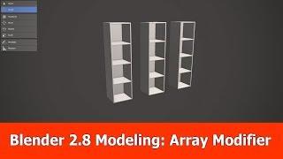 Blender 2.8 Modeling Tutorial : Array Modifier