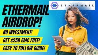 ETHERMAIL AIRDROP! GET FREE 250 $EMC JUST BY SIGNING UP! AND ANOTHER 250 $EMC FOR EVERY INVITE!