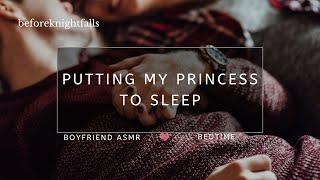 ASMR: putting my princess to sleep