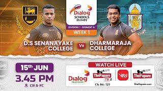 D.S. Senanayake College vs Dharmaraja College | Dialog Schools Rugby League 2024