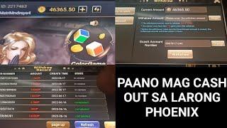 PAANO MAG CASH OUT SA PHOENIX GAME