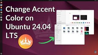 How to Change Accent Color on Ubuntu 24.04 LTS