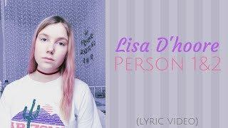 Lisa D'hoore - Person 1&2 (lyric video)