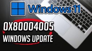 Solucion Error Windows Update 0x80004005 en Windows 11 - Tutorial