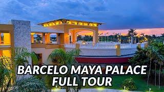  BARCELO MAYA PALACE - FULL TOUR | Mayan Riviera, Mexico