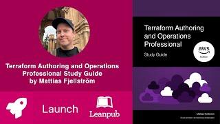 Book LAUNCH! Terraform Authoring and Operations Professional Study Guide by Mattias Fjellström #aws