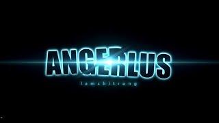 Welcome to AngerLus's Channel