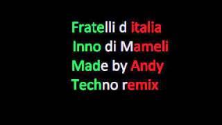 fratelli d'italia (techno remix )