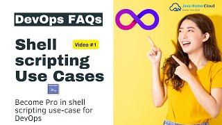 DevOps FAQs - Must know shell scripting Interview Question | Bash scripting use-cases