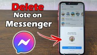 How to Delete Note on Facebook Messenger | Full Guide