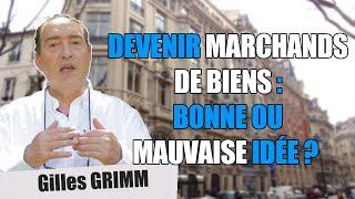 Devenir Marchand de Biens : Bonne ou Mauvaise idée ?