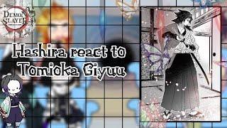 ️ Hashira react to Tomioka Giyuu ️ / Kny / ️Manga Spoilers️ / gacha / meme