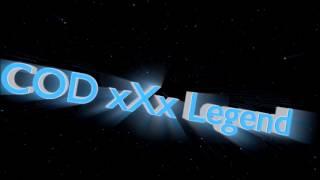 COD xXx Legend's 2nd Intro