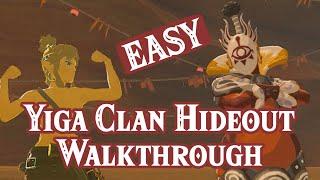 Easy Yiga Clan Hideout Walkthrough Guide – Legend of Zelda: Breath of the Wild Tutorial