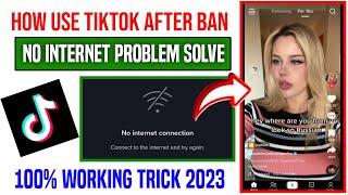  How to use tiktok 2023 | Tiktok no internet connection problem | Tik tok kaise chalaye 2023