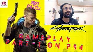 Cyberpunk 2077 Gameplay on Ps4 2021 | Part - 1 Prologue