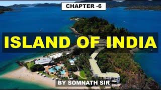 Indian Geography chapter -6 | Island of India | WBCS | By Somnath Sir