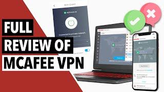 MCAFEE VPN REVIEW 2023  : A Comprehensive Test & Review of McAfee VPN 