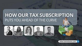 How Fusion CPA's Tax Subscription Puts You Ahead of the Curve