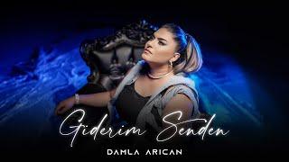 Damla Arıcan - Giderim Senden (Prod. Yusuf Tomakin)