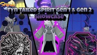 Tyn Tailed Spirit Gen 1 & 2 in Shindo Life Showcase